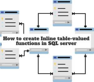 How to create Inline table-valued functions in SQL server