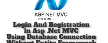 Login And Registration in Asp .Net MVC Using Database Connection Without Entity Framework