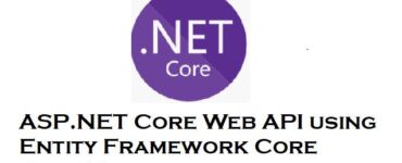ASP.NET Core Web API using Entity Framework Core Code First approach