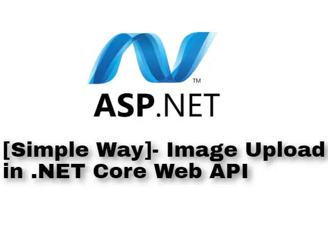 Image Upload in NET Core Web API