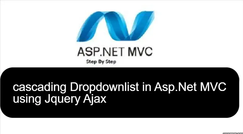cascading dropdownlist in asp.net mvc using jquery ajax